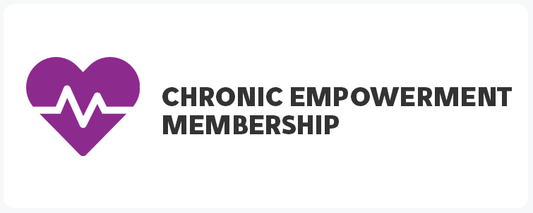 Chronic Empowerment Membership